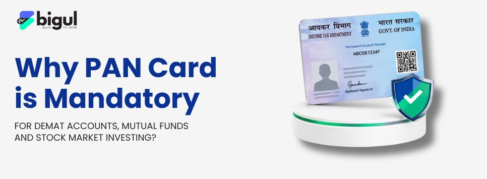 PAN card mandatory for demat account, mutual fund investment, IPO application, and stock market trading in India
